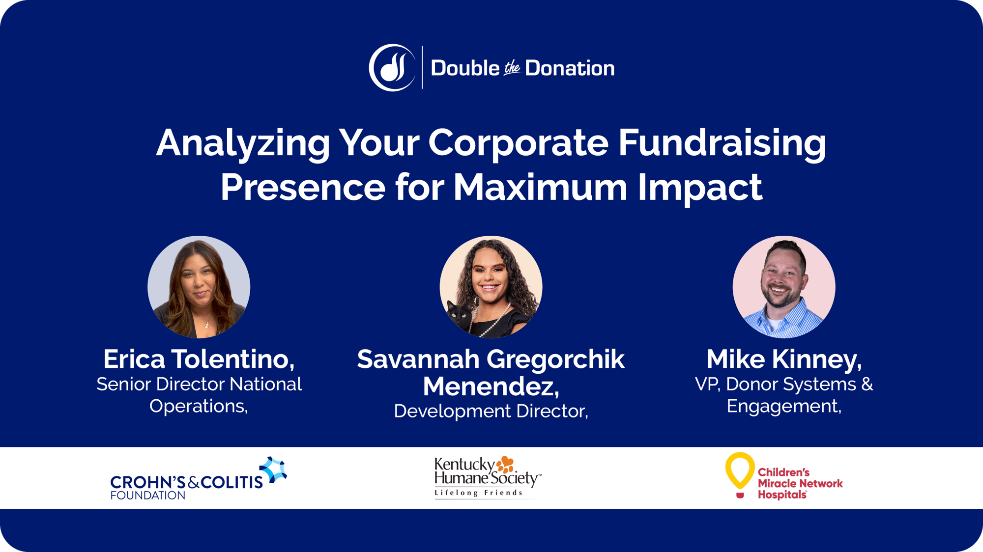 Analyzing Your Corporate Fundraising Presence for Maximum Impact Analyzing Your Corporate Fundraising Presence for Maximum Impact
