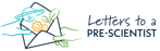Letters to a Pre-Scientist