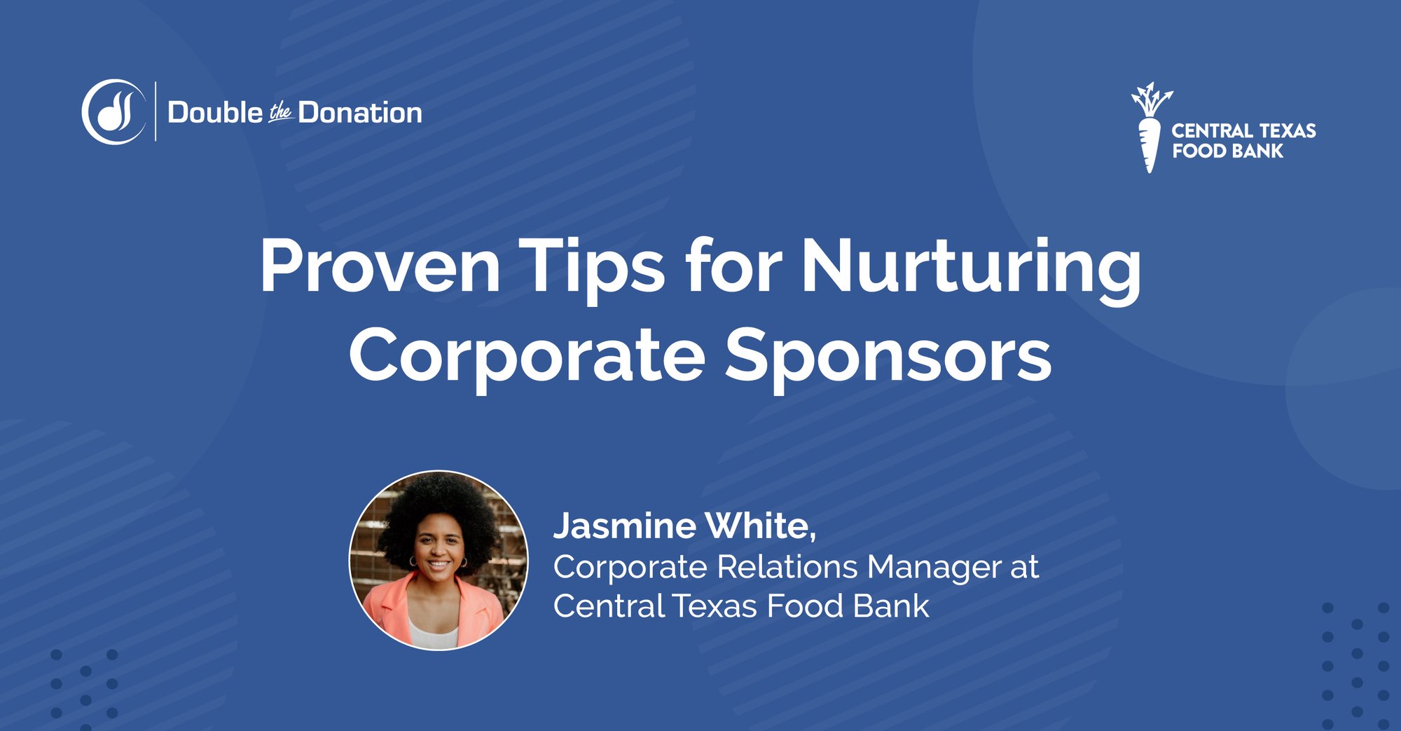 Proven Tips for Nurturing Corporate Sponsors_undated