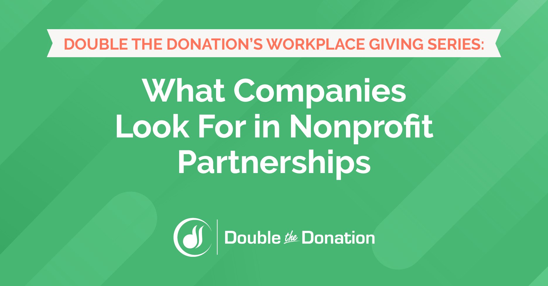 What Companies Look For in Nonprofit Partnerships