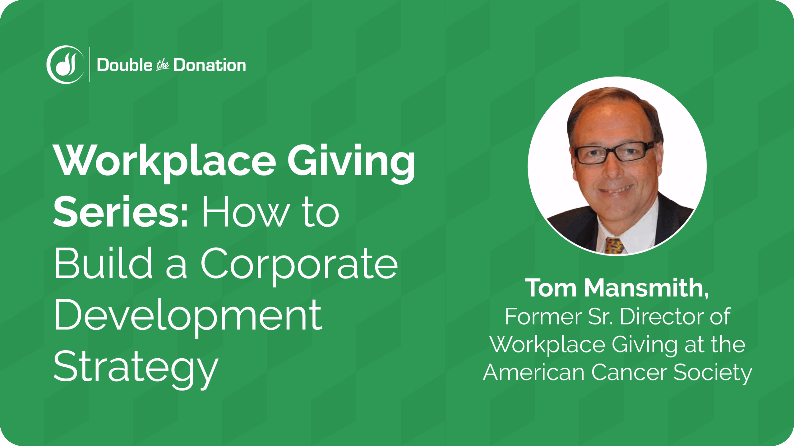 Workplace-Giving-Series-How-to-Build-a-Corporate-Development-Strategy_2-scaled-1 Workplace-Giving-Series-How-to-Build-a-Corporate-Development-Strategy_2-scaled-1